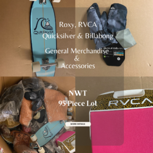 Roxy, RVCA, Quicksilver & Billabong | General Merchandise & Accessories | NWT | 95 Piece Lot